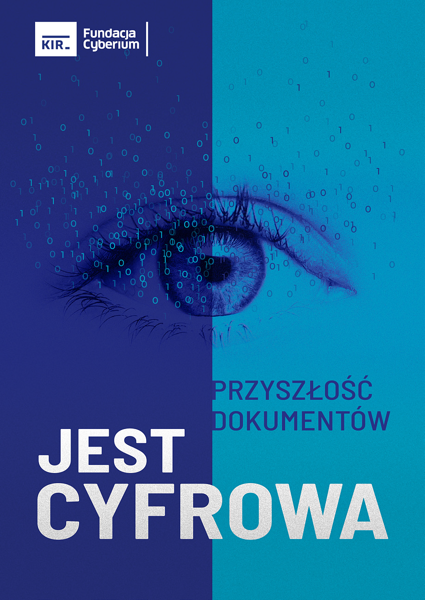 Przyszłość dokumentów jest cyfrowa Fundacja Cyberium.png [2.71 MB]