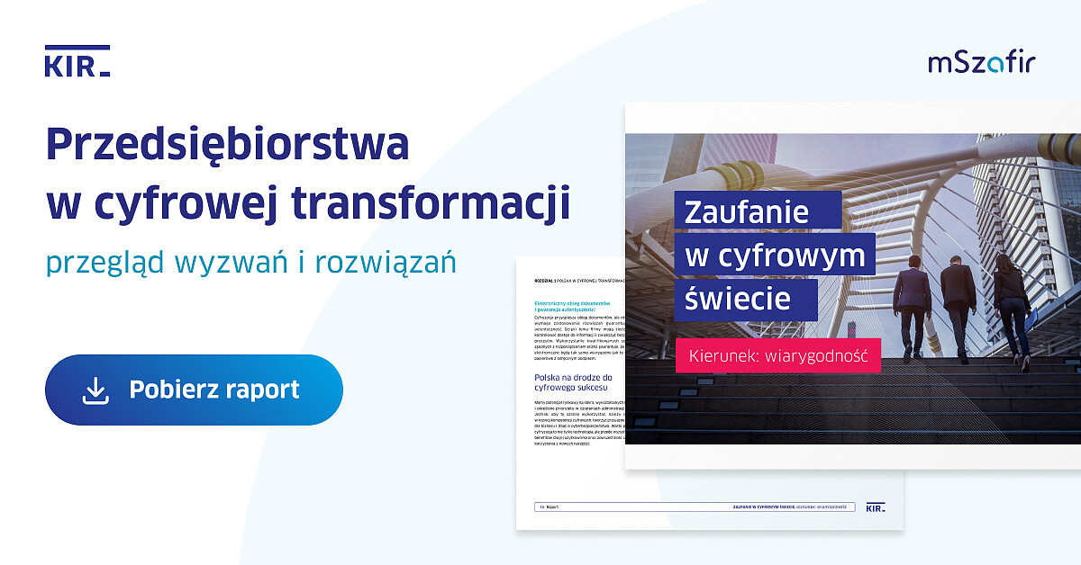 KIR_zaufanie_w_cyfrowym_swiecie_kierunek_wiarygodnosc.jpg [443.50 KB]